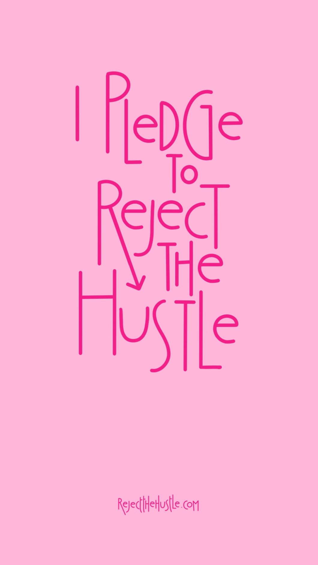 Reject the Hustle by Paige Meredith @_paigemeredith_